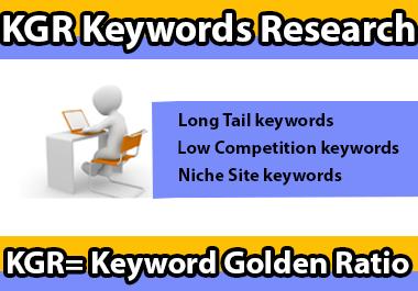 I Will Do Best KGR Keyword Research and Competitor An...