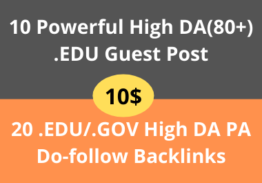 10 High DA EDU Guest Post + 20 EDU/GOV Pr9 High Autho...