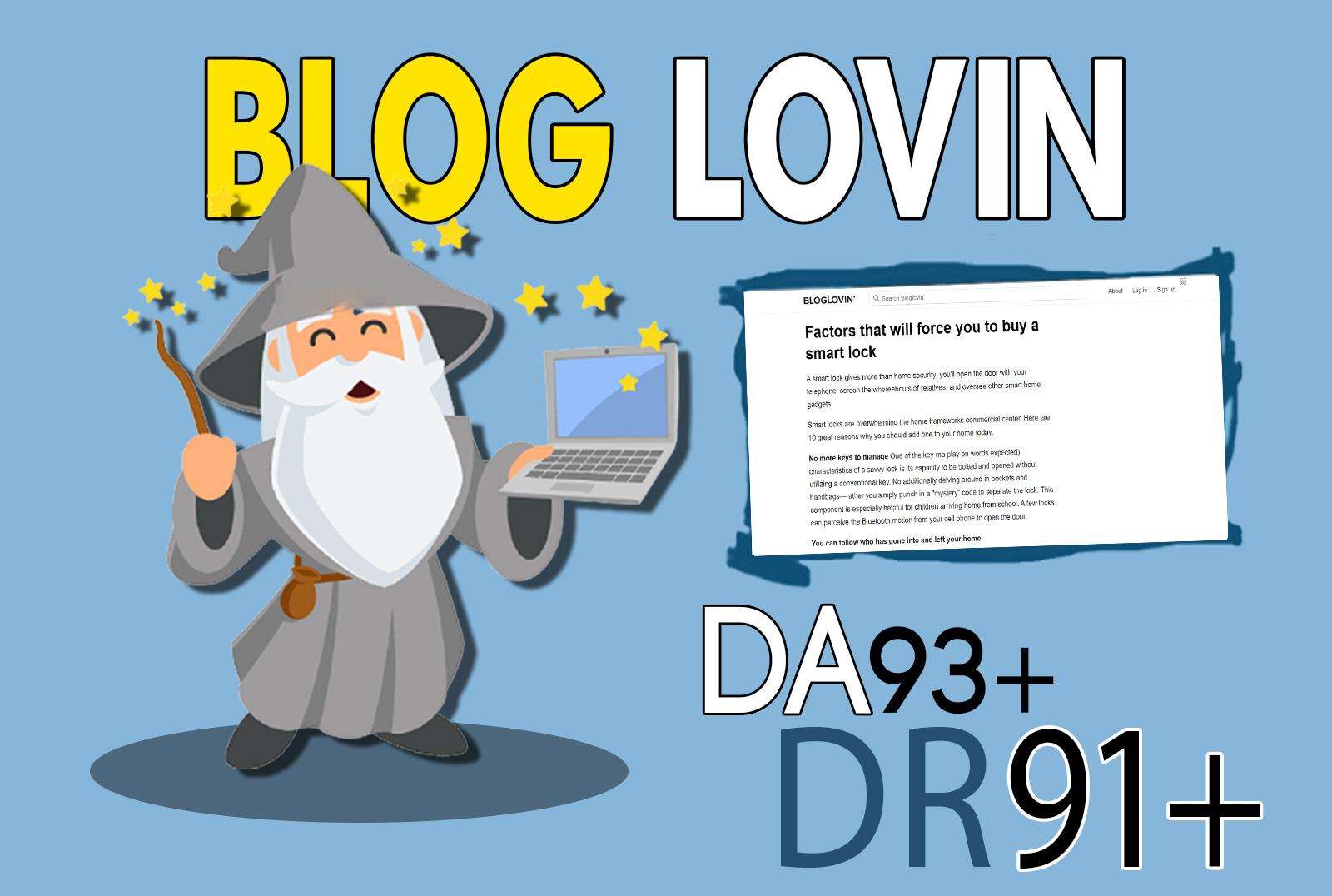 publish your article on bloglovin. com da 93 dofollow...