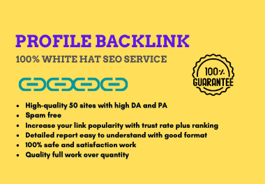 Order your 50 high authority profile backlinks from h...
