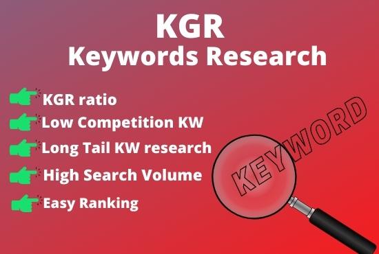 I will research 10 the best SEO KGR keywords for your...