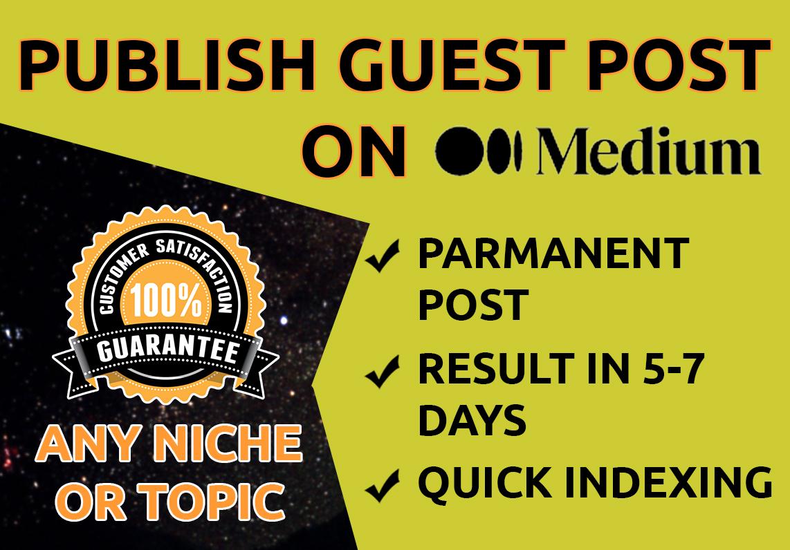 I will publish guest post on high DA site Medium in a...