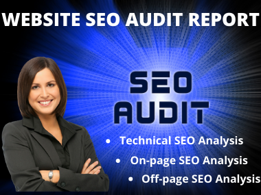 I Will Provide A Professional SEO Audit Report & ...