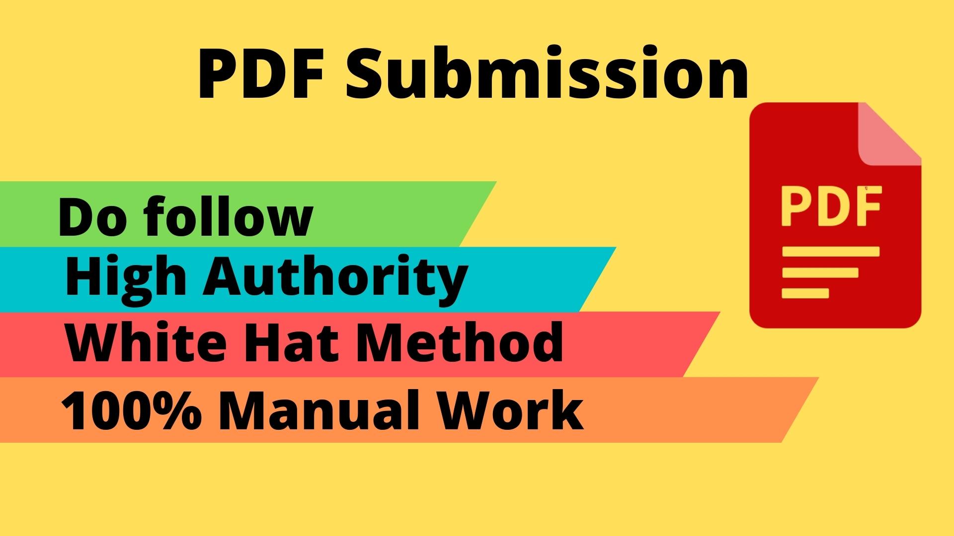 I will do 50 PDF submission manually on high authorit...