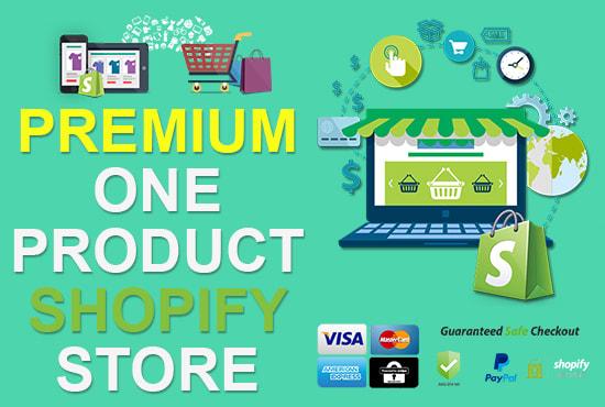 I will launch premium One Product Shopify Store