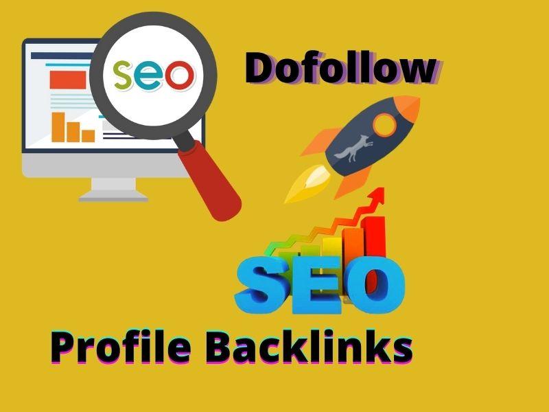Create 49+ High authorithy dofollow profile SEO backl...