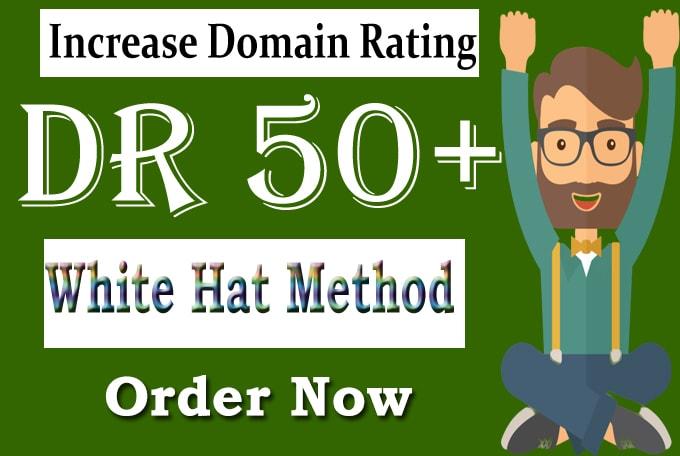 i will increase Ahref domain rating DR 50 plus fast i...