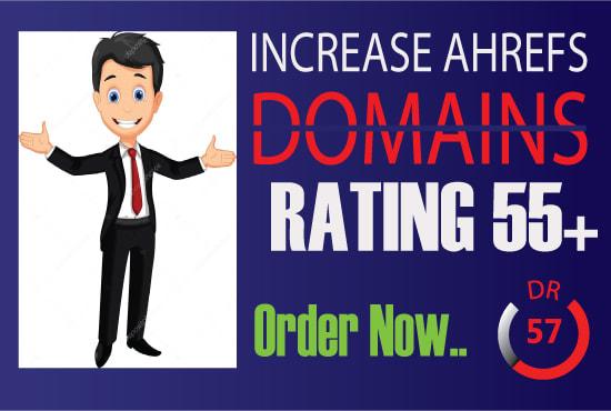 i will increase Ahref domain rating DR 50 plus fast G...