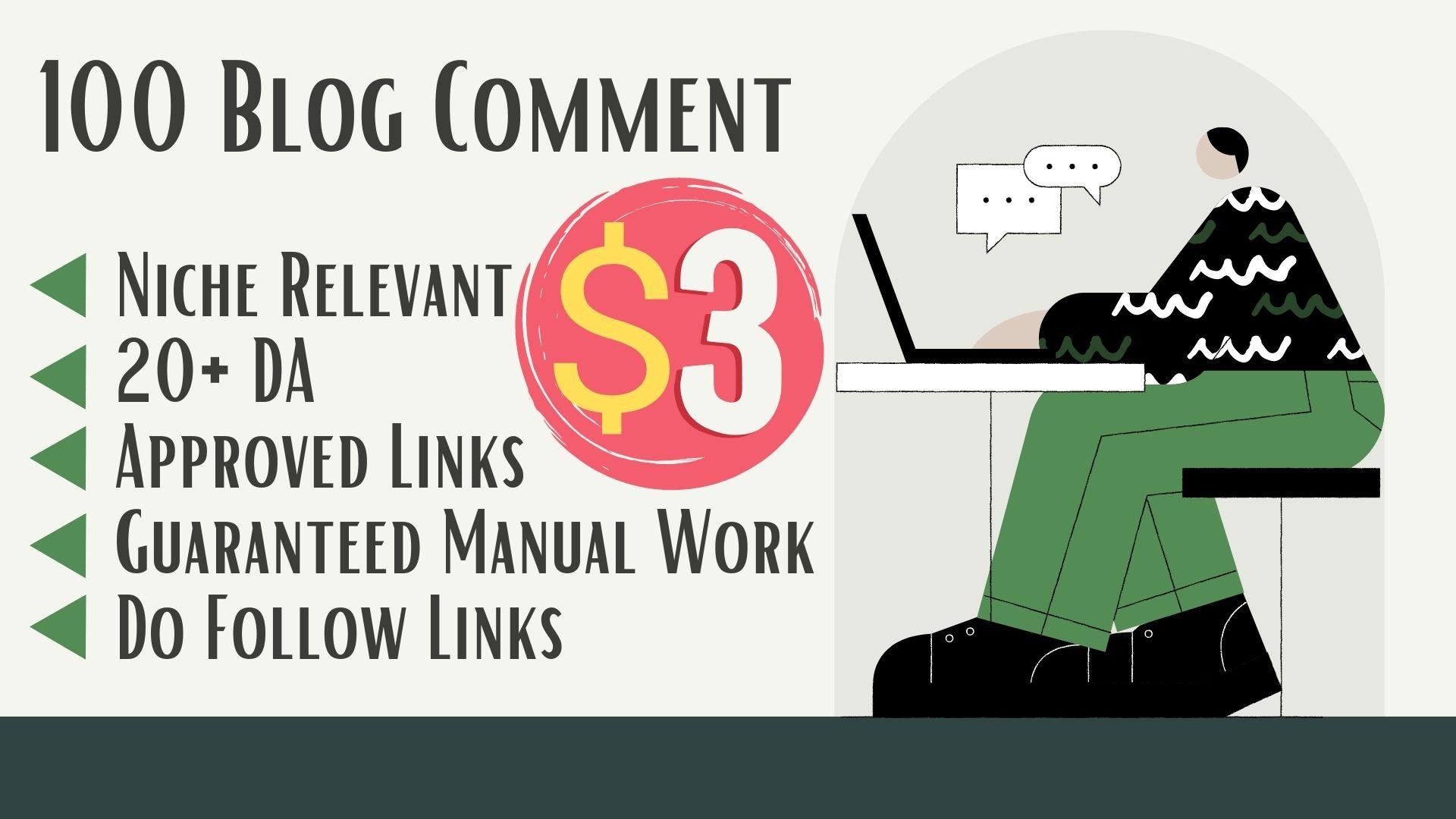 100 blog comments do follow backlinks building for SE...