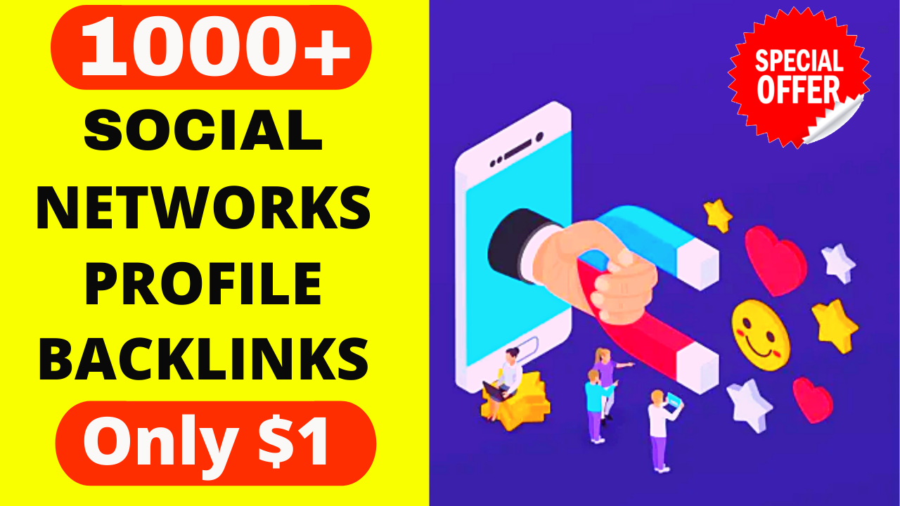 1000+ High Quality Social Network Profile Backlinks l...