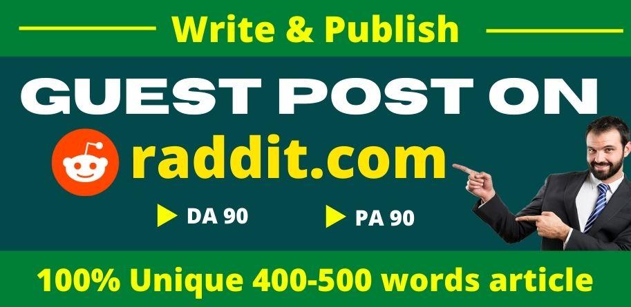 I will write and publish a guest post on reddit. com-...