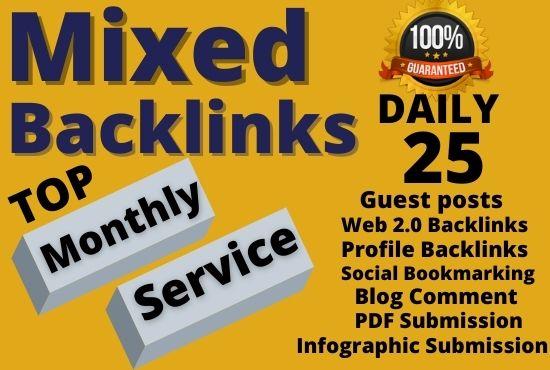 I will do daily 25 Seo Mix Backlinks in a month 125+ ...
