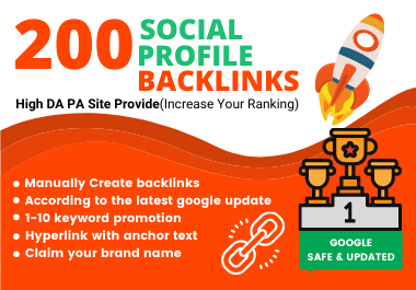 High authority 200 social profile backlinks to boost ...