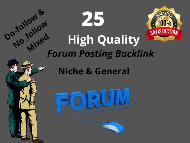 I will provided 25 manually HQ Forum Posting Backlink...