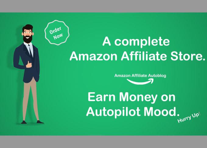 I will create instant money generator amazon affiliat...