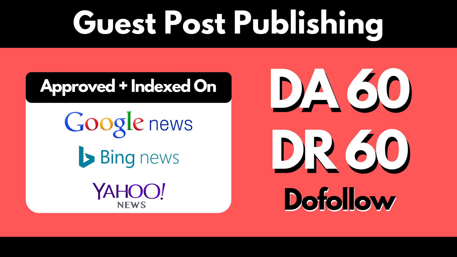Guest post on Google news approved DA60 DR 60