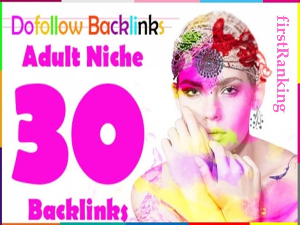 I will make 30 Adult High quality Dofollow Backlinks ...