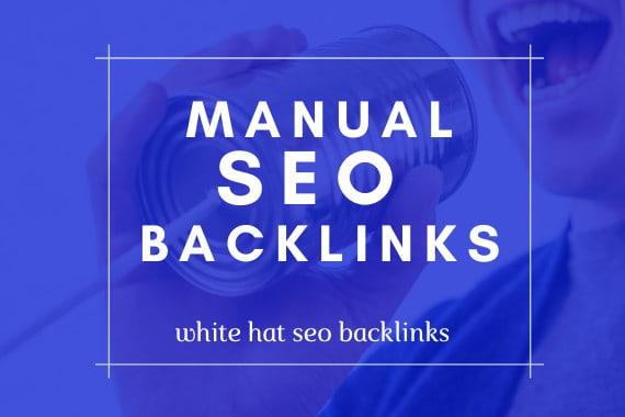 do 350 manual white hat SEO backlinks