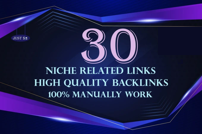 I will do 30 high quality niche relevant backlinks