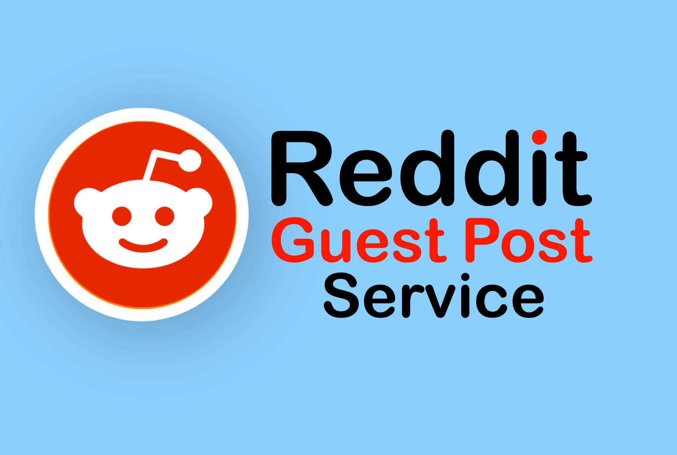 Write And Publish 10 Guest Post On Reddit. Com