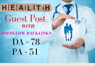 Publish Health Guest Articles on Da 78 website with D...