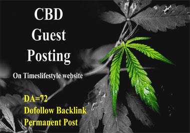 Publish CBD Type Guest Post On Timeslifestyle Website...