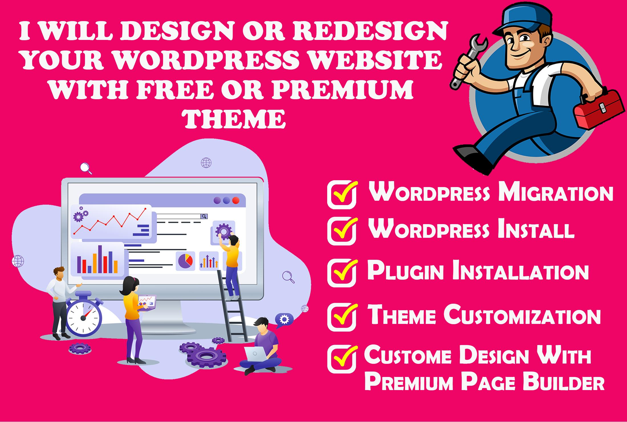 I Will Design, Redesign Or Revamp Your Wordpress Web...