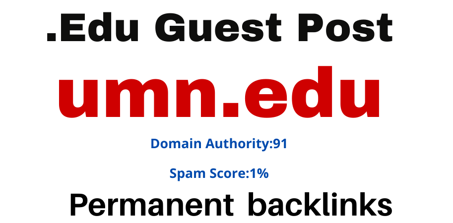 Edu Guest Post on umn. edu DA 91 PA70