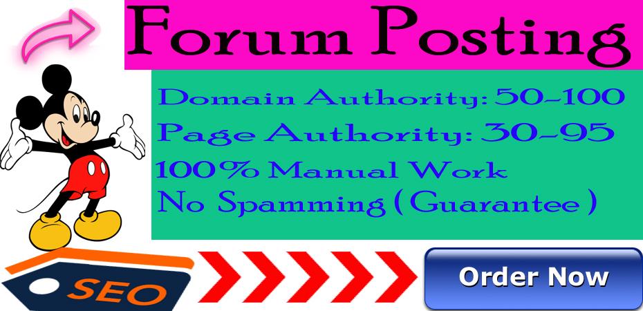 I will provide 15 Forum Posting High Quality DA/PA si...