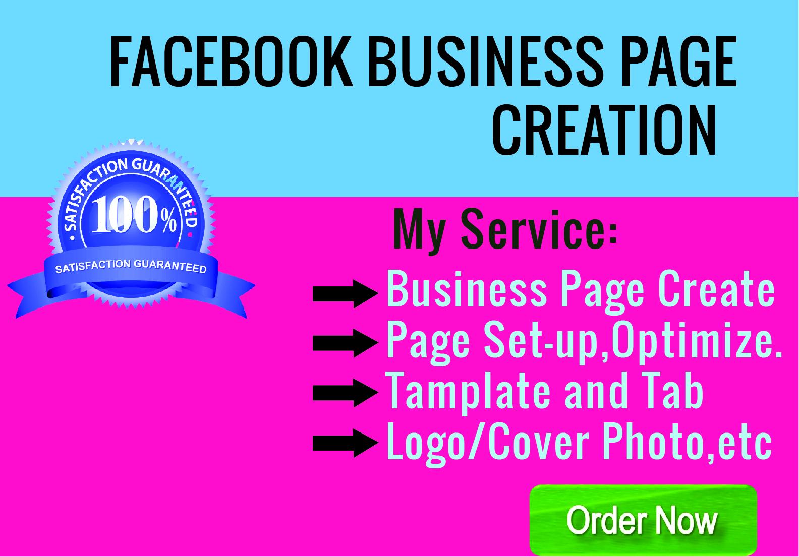 I will do create facebook business page setup, custo...