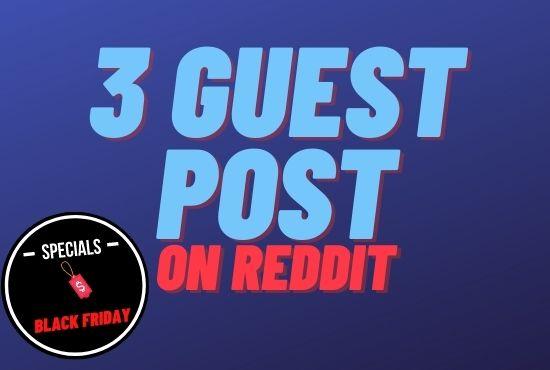 I will write and publish 3 guest post for your websit...