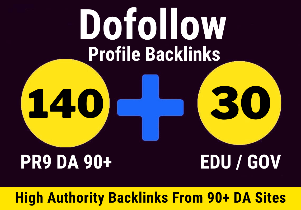 140 Pr9 + 30 Edu/Gov Unique DA 90 Profile Backlinks C...