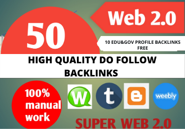 I will make 50 web 2.0 blog backlinks + 10 edu. gov h...