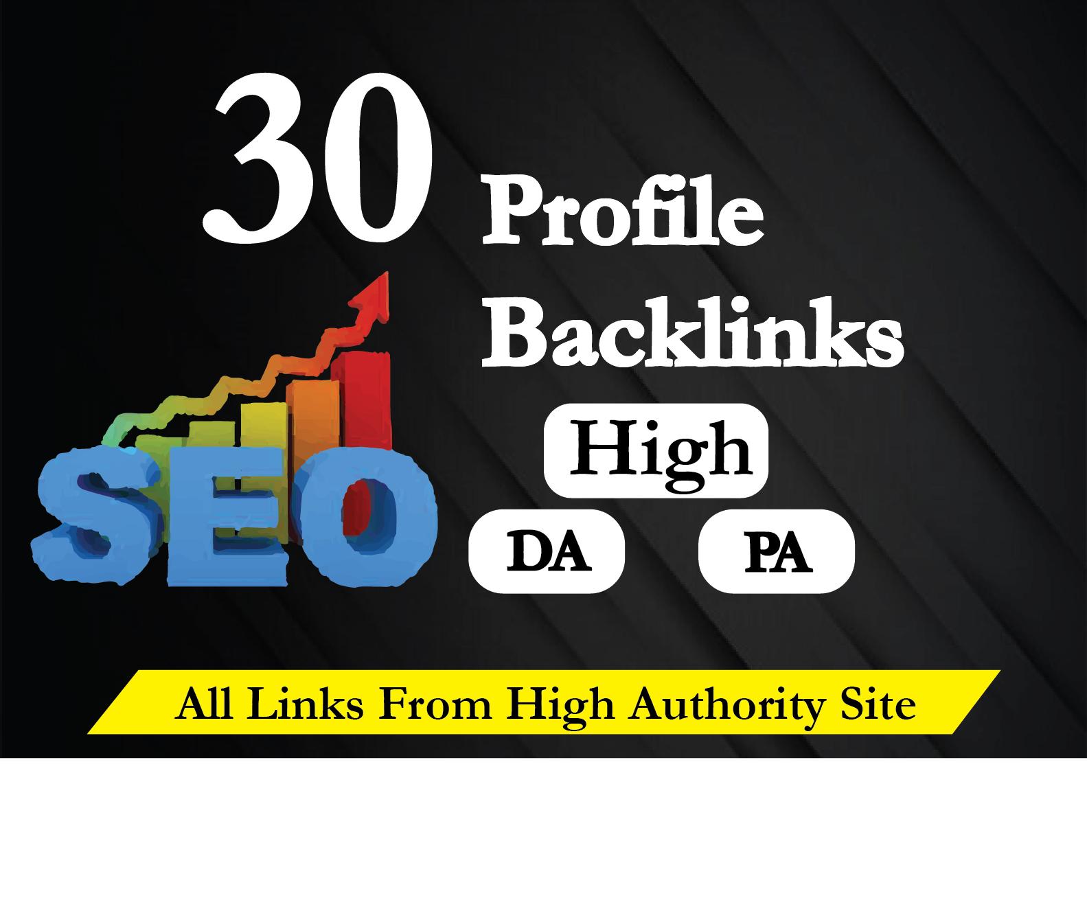 I Will Create 30 High Quality 80 DA SEO Profile Backl...