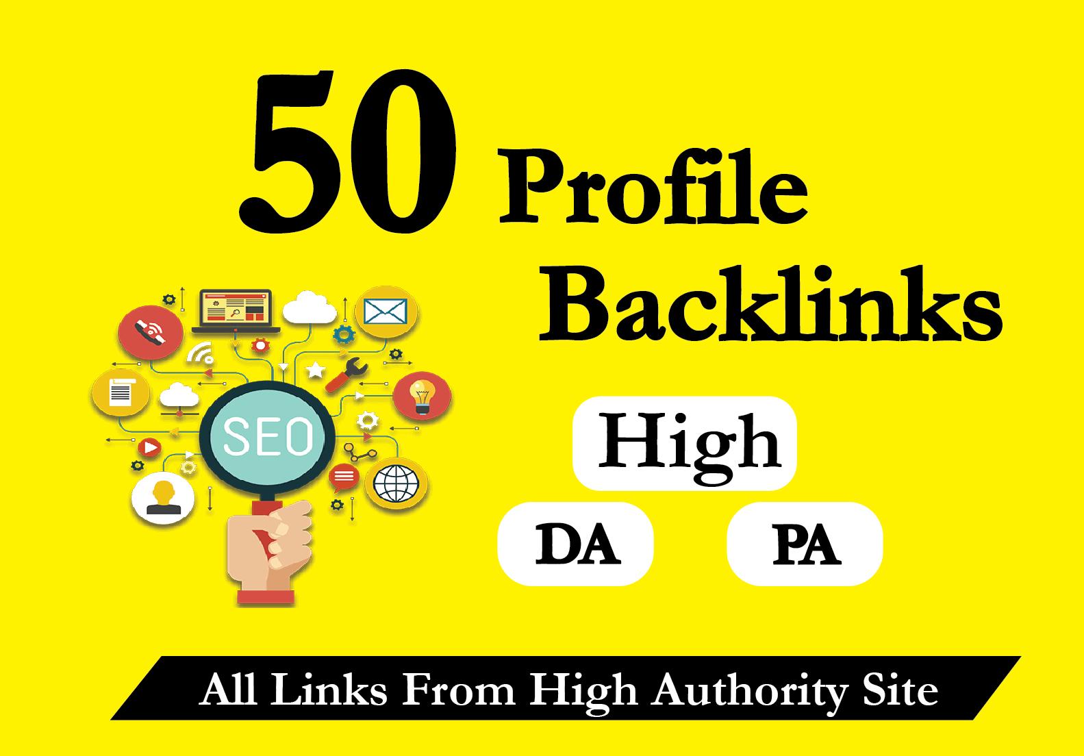 I Will Create 50 High Authority 80+ DA PA Profile Bac...