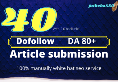 I Will Build 40 High Quality dofollow Web 2.0 Backlin...