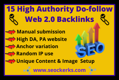 I will Do High Authority 15 Do-follow 2.0 Manually Ba...