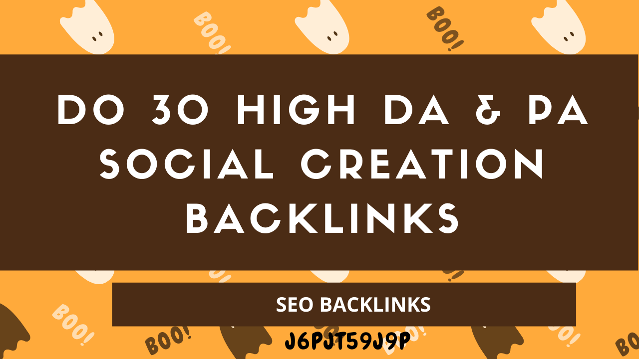 Do 30 High DA & PA Social Profile Creation Backli...