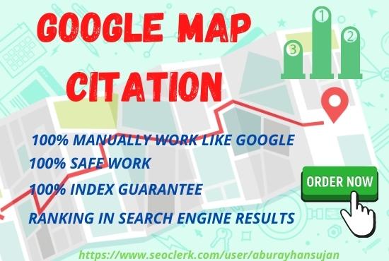 Build Manually 500+ google map citations for local SE...