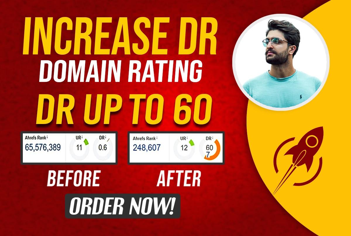I Will increase DR UP TO 60 of your website through n...