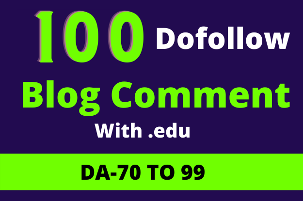 I Will Create 100 High Quality Dofollow Blog Comment ...