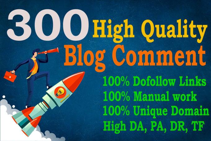 I will do 300 Manually SEO Dofollow Blog Comments Bac...