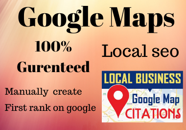 200 Google Maps citation for local seo for your googl...