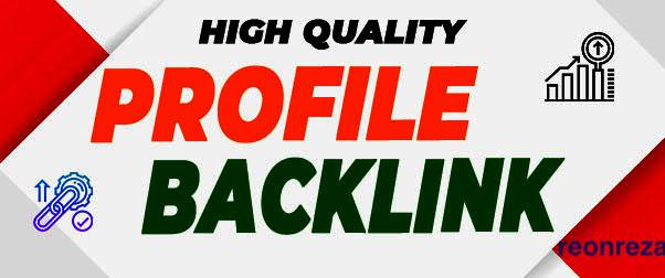 I will do 100 High Quality Dofollow Profile Backlinks...