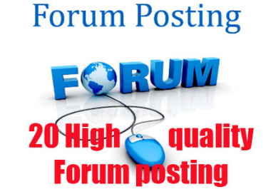 I Can Give You 20 High Quality Forum Posting High Aut...