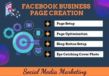 I Will Create, Setup & Optimize Your Facebook Busine...