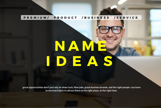 I will create UNIQUE and POWERFUL names and slogans f...