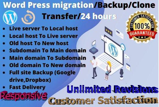 I will backup and clone, migrate transfer your wordp...