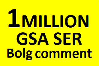 I will blast 1 million gsa ser blog comment SEO backl...