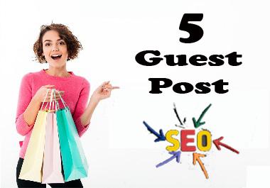 Write And Publish 5 Guest Post With HQ Authority Webs...
